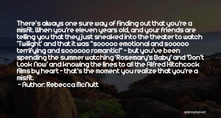 Knowing They Are The One Quotes By Rebecca McNutt