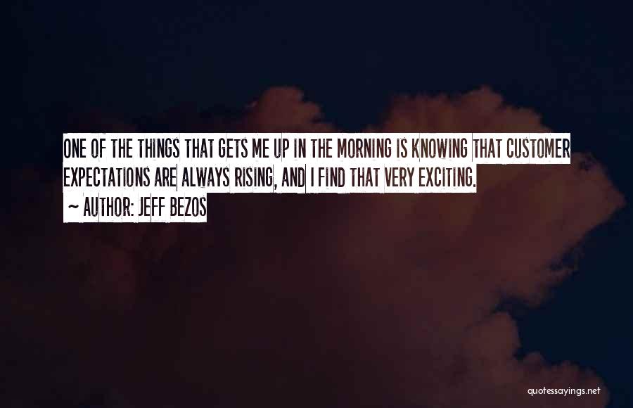 Knowing Things Quotes By Jeff Bezos