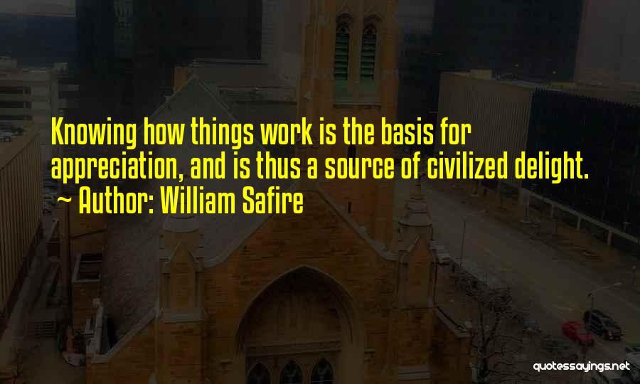 Knowing Things Quotes By William Safire