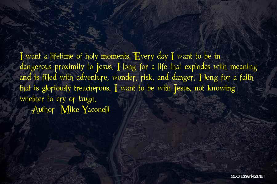 Knowing Too Much Is Dangerous Quotes By Mike Yaconelli
