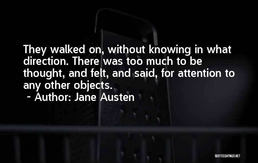 Knowing Too Much Quotes By Jane Austen