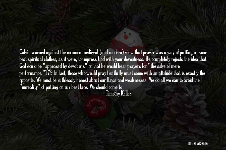 Knowing Weaknesses Quotes By Timothy Keller Knowing Weaknesses Quotes By Timothy Keller