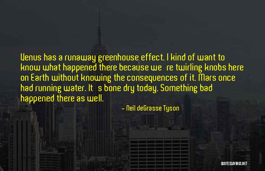 Knowing What I Want Quotes By Neil DeGrasse Tyson Knowing What I Want Quotes By Neil DeGrasse Tyson