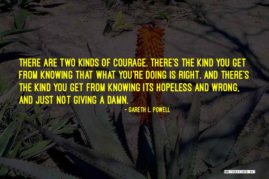 Knowing What Is Right And Wrong Quotes By Gareth L. Powell Knowing What Is Right And Wrong Quotes By Gareth L. Powell
