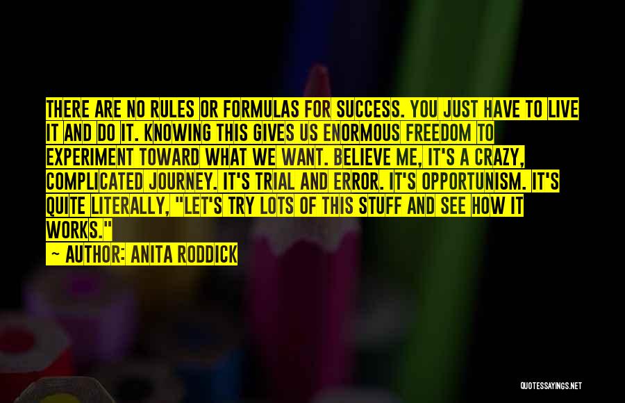 Knowing What We Want Quotes By Anita Roddick
