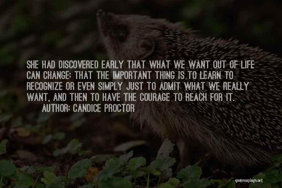 Knowing What We Want Quotes By Candice Proctor