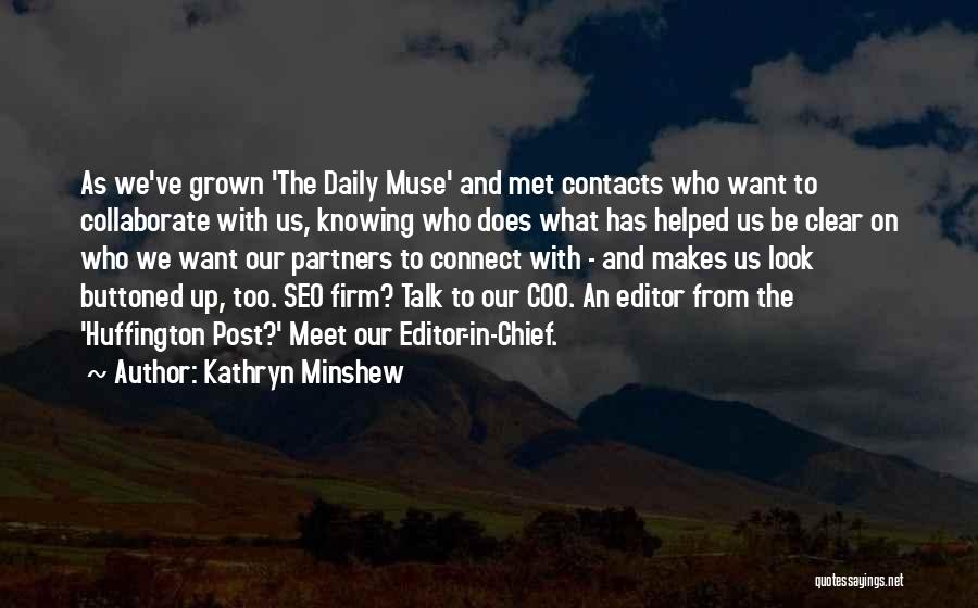 Knowing What We Want Quotes By Kathryn Minshew