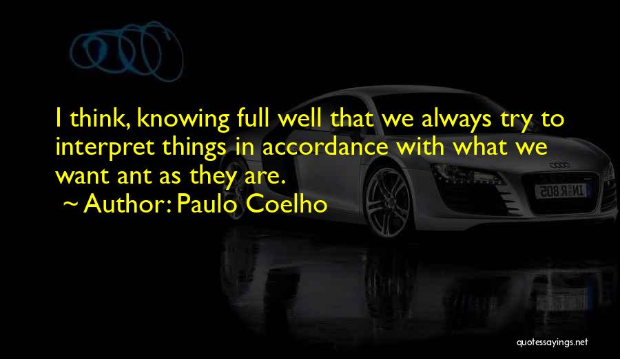 Knowing What We Want Quotes By Paulo Coelho