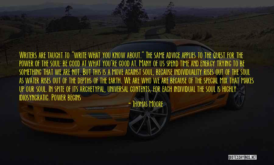 Knowing What We Want Quotes By Thomas Moore Knowing What We Want Quotes By Thomas Moore