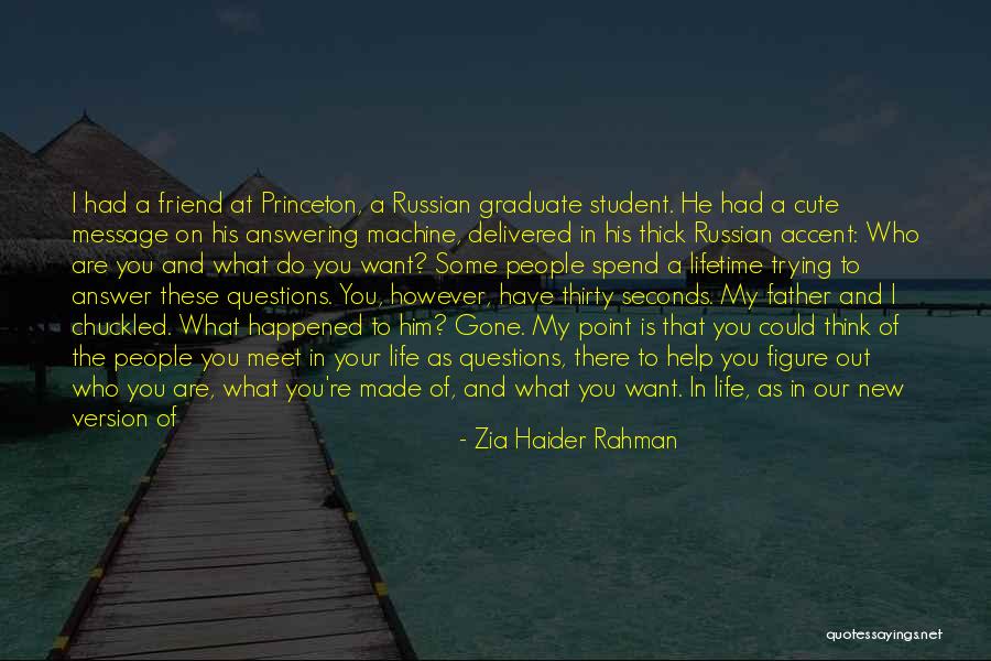 Knowing What We Want Quotes By Zia Haider Rahman