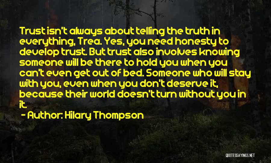 Knowing What You Deserve Quotes By Hilary Thompson