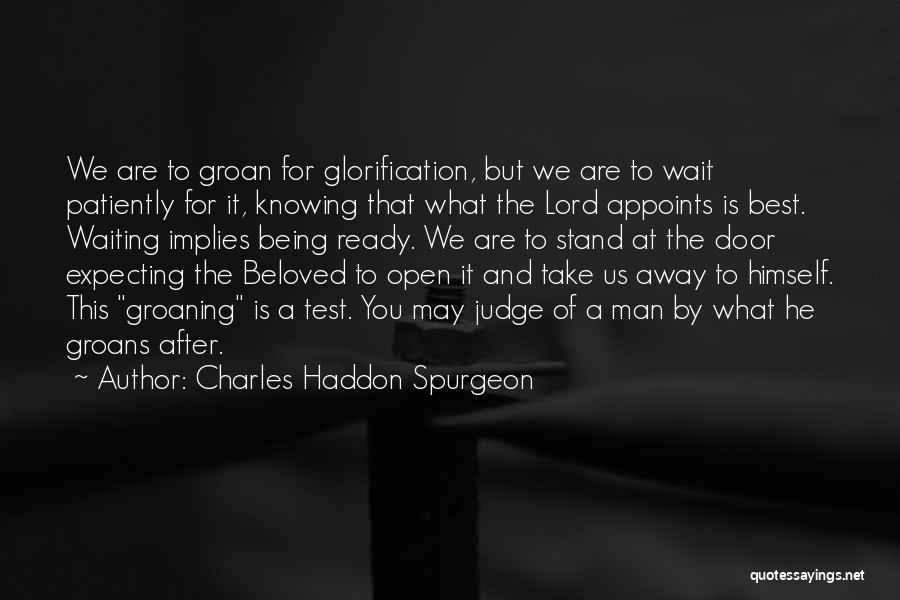 Knowing What You Stand For Quotes By Charles Haddon Spurgeon