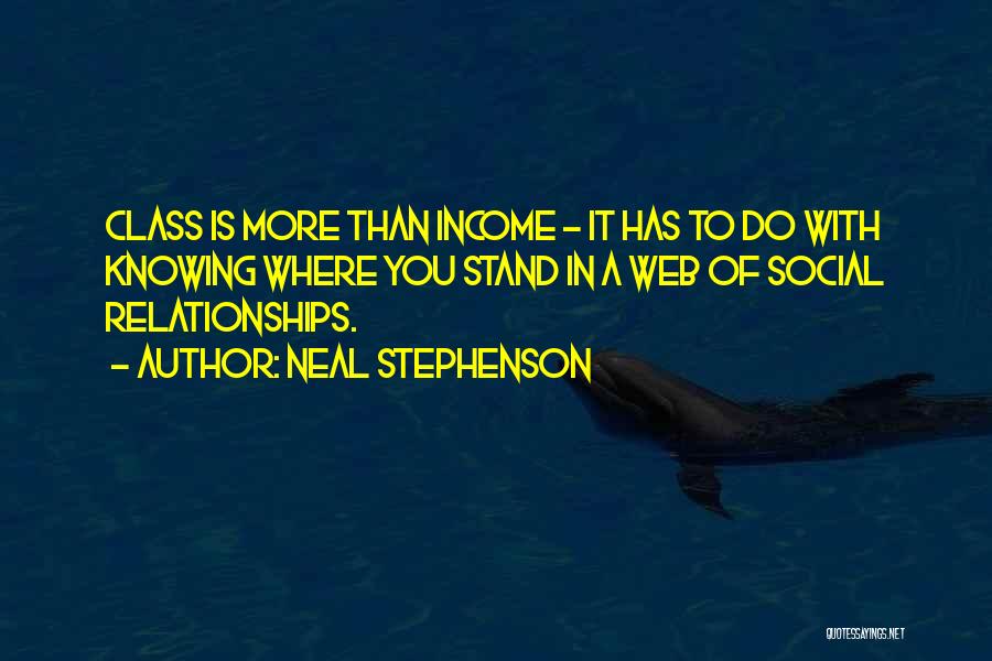 Knowing What You Stand For Quotes By Neal Stephenson