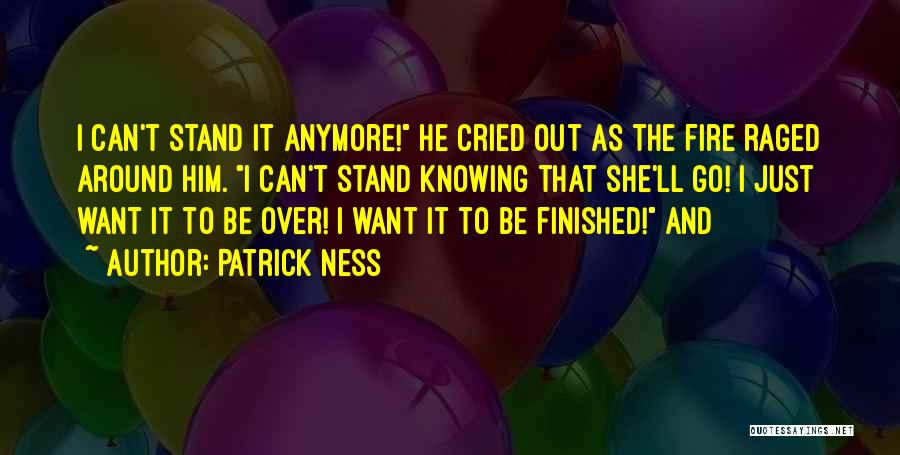 Knowing What You Stand For Quotes By Patrick Ness