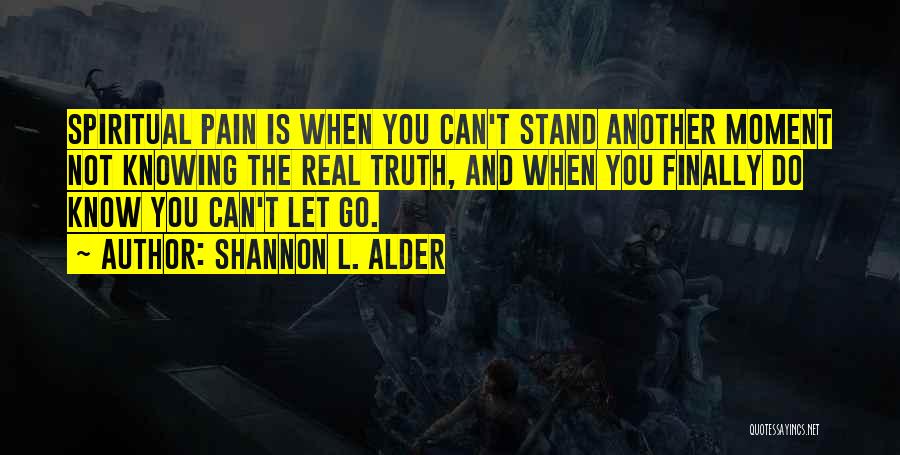 Knowing What You Stand For Quotes By Shannon L. Alder