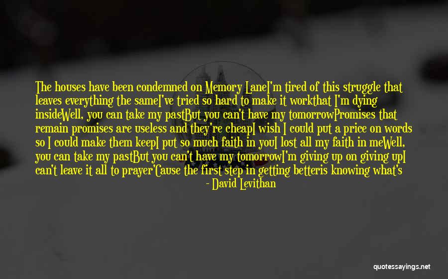Knowing What You Want And Getting It Quotes By David Levithan Knowing What You Want And Getting It Quotes By David Levithan