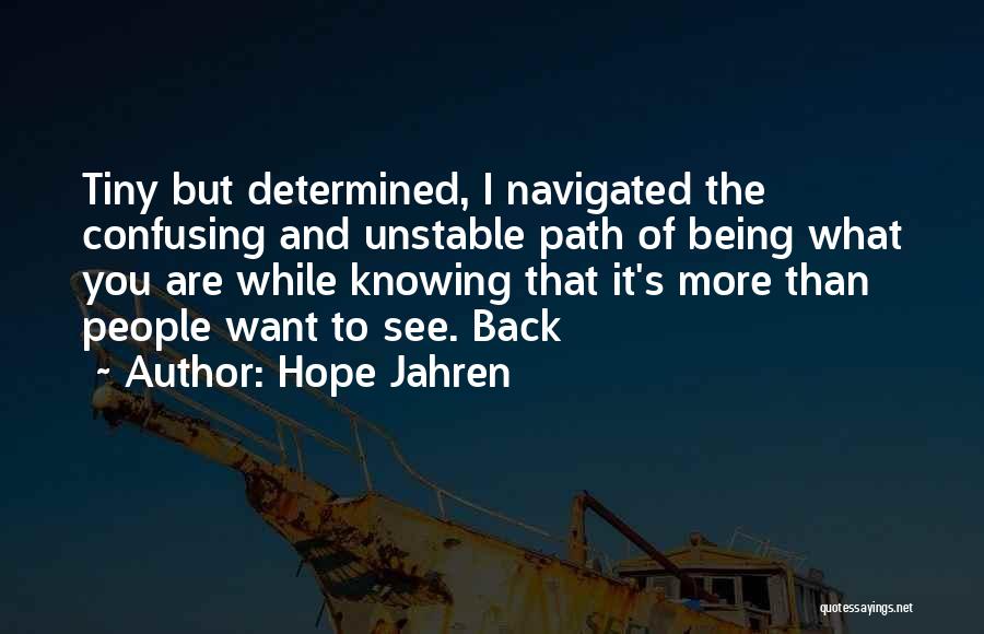 Knowing What You Want Quotes By Hope Jahren