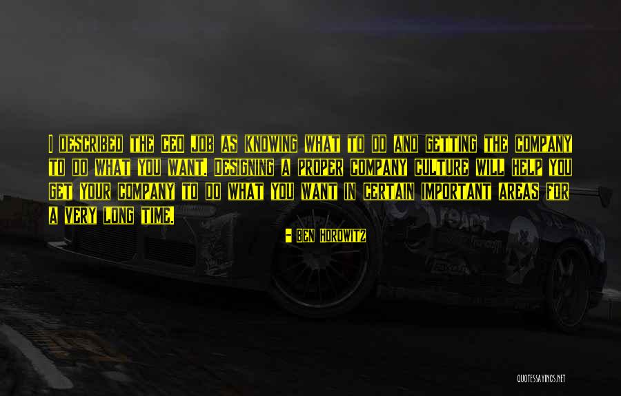 Knowing What You Want To Do Quotes By Ben Horowitz Knowing What You Want To Do Quotes By Ben Horowitz