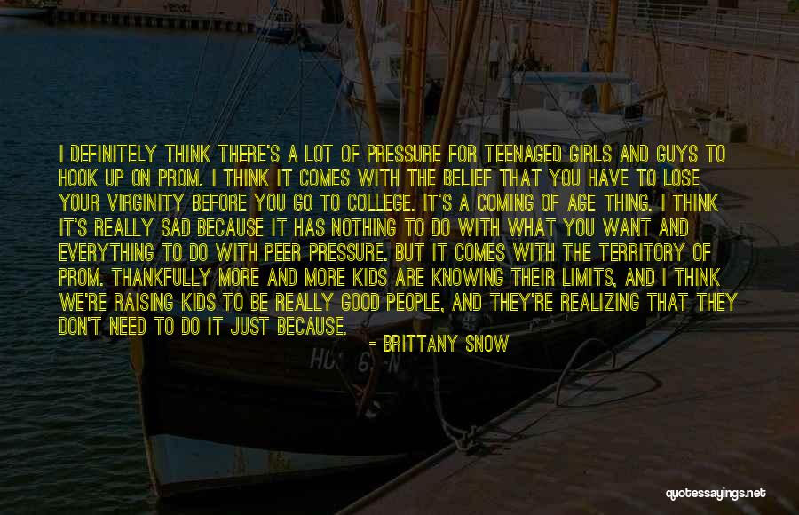 Knowing What You Want To Do Quotes By Brittany Snow