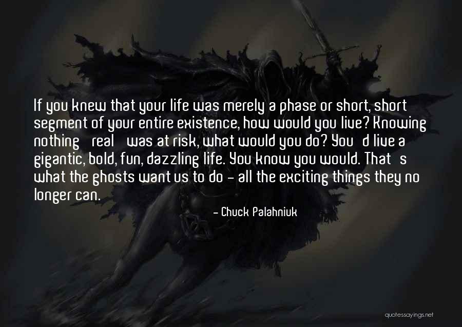 Knowing What You Want To Do Quotes By Chuck Palahniuk