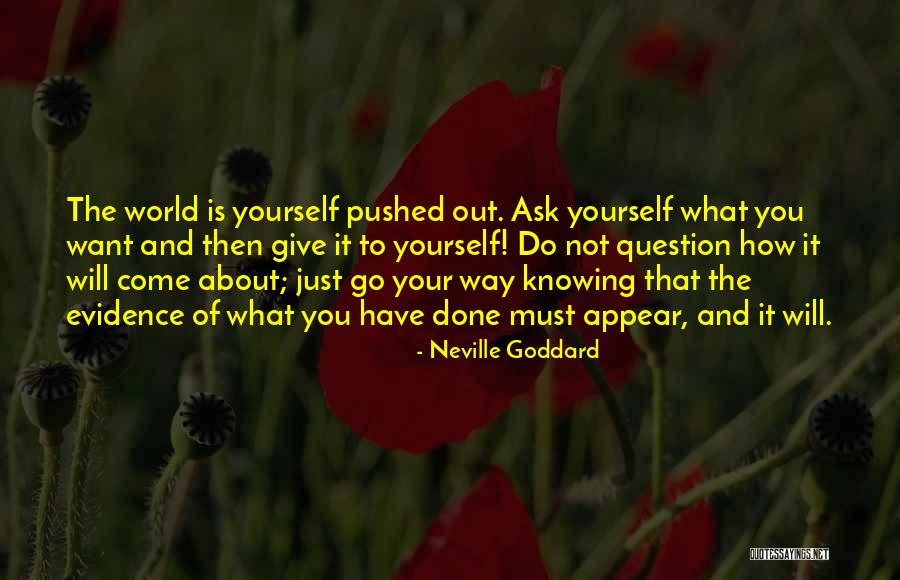 Knowing What You Want To Do Quotes By Neville Goddard