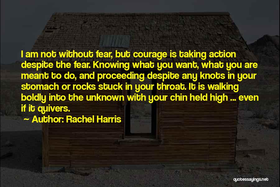 Knowing What You Want To Do Quotes By Rachel Harris