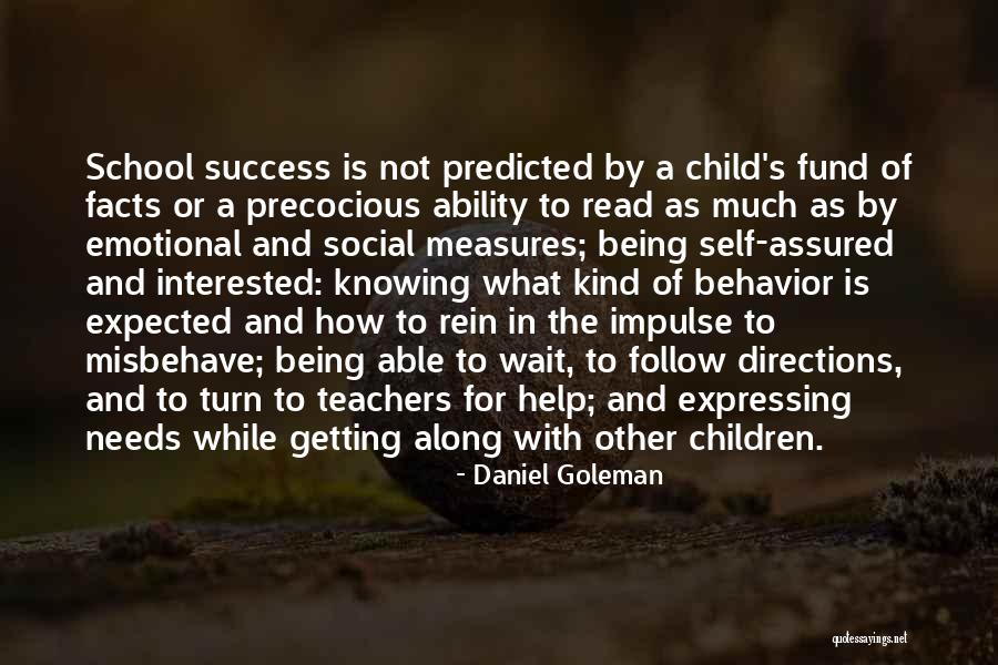 Knowing What You Were Getting Into Quotes By Daniel Goleman Knowing What You Were Getting Into Quotes By Daniel Goleman