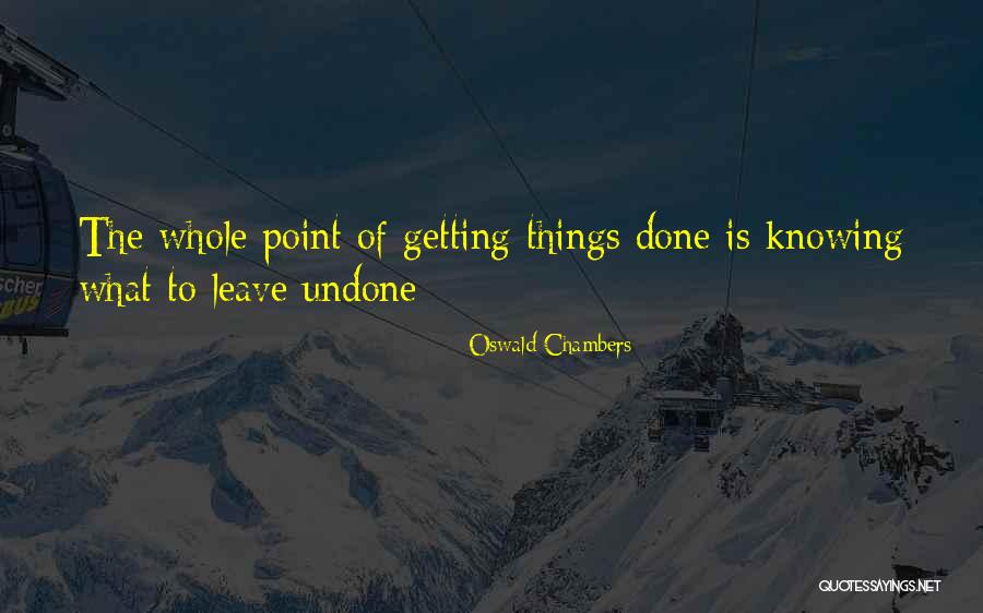 Knowing What You Were Getting Into Quotes By Oswald Chambers Knowing What You Were Getting Into Quotes By Oswald Chambers