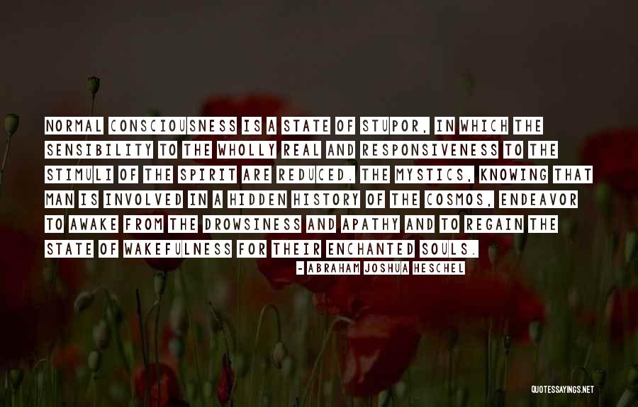 Knowing What's Best For You Quotes By Abraham Joshua Heschel Knowing What's Best For You Quotes By Abraham Joshua Heschel