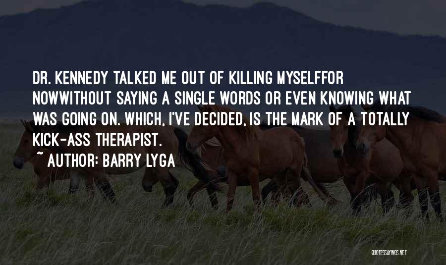 Knowing What's Going On Quotes By Barry Lyga