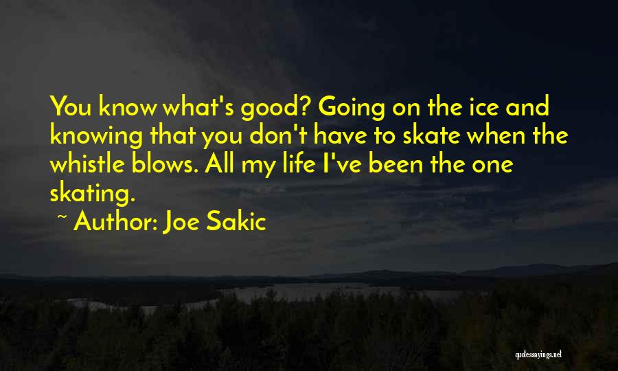 Knowing What's Going On Quotes By Joe Sakic