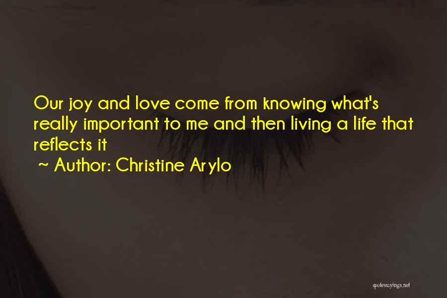 Knowing What's Important Quotes By Christine Arylo