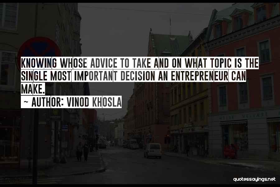 Knowing What's Important Quotes By Vinod Khosla