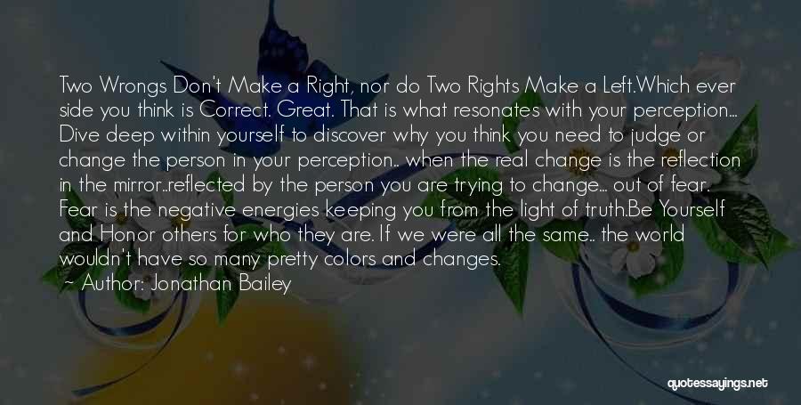 Knowing What's Right For You Quotes By Jonathan Bailey