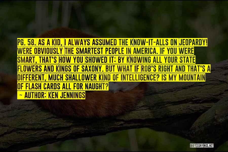 Knowing What's Right For You Quotes By Ken Jennings