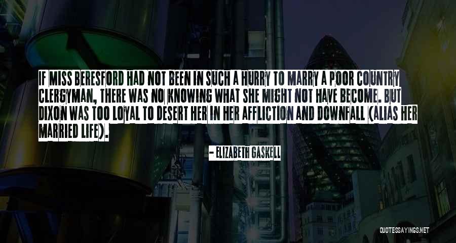 Knowing When A Marriage Is Over Quotes By Elizabeth Gaskell Knowing When A Marriage Is Over Quotes By Elizabeth Gaskell