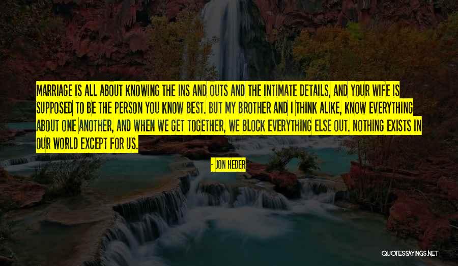 Knowing When A Marriage Is Over Quotes By Jon Heder Knowing When A Marriage Is Over Quotes By Jon Heder