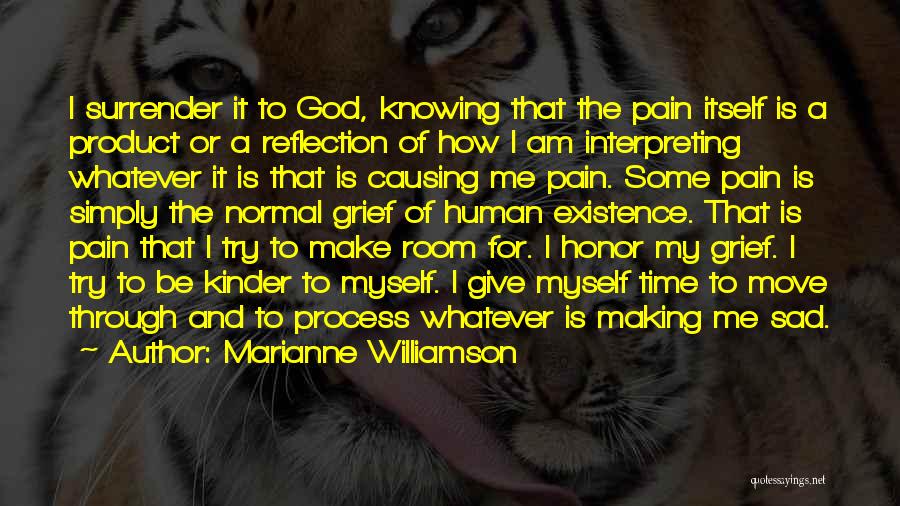 Knowing When It's Time To Give Up Quotes By Marianne Williamson