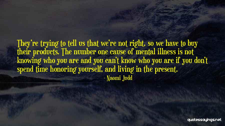 Knowing When The Time Is Right Quotes By Naomi Judd Knowing When The Time Is Right Quotes By Naomi Judd