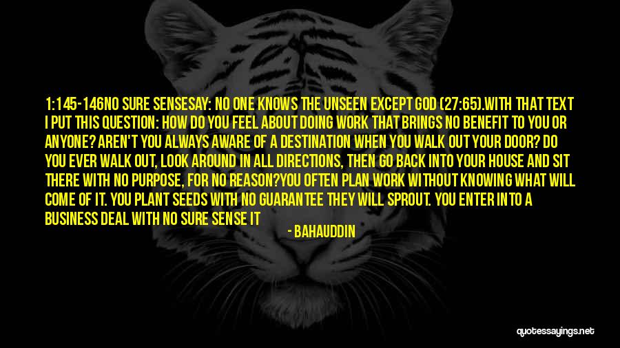Knowing When To Give Up And Move On Quotes By Bahauddin Knowing When To Give Up And Move On Quotes By Bahauddin
