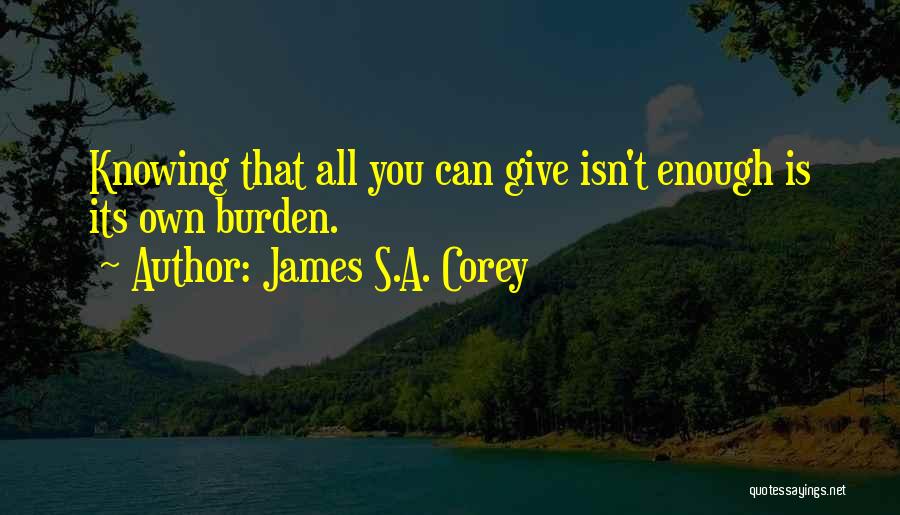 Knowing When To Give Up Quotes By James S.A. Corey