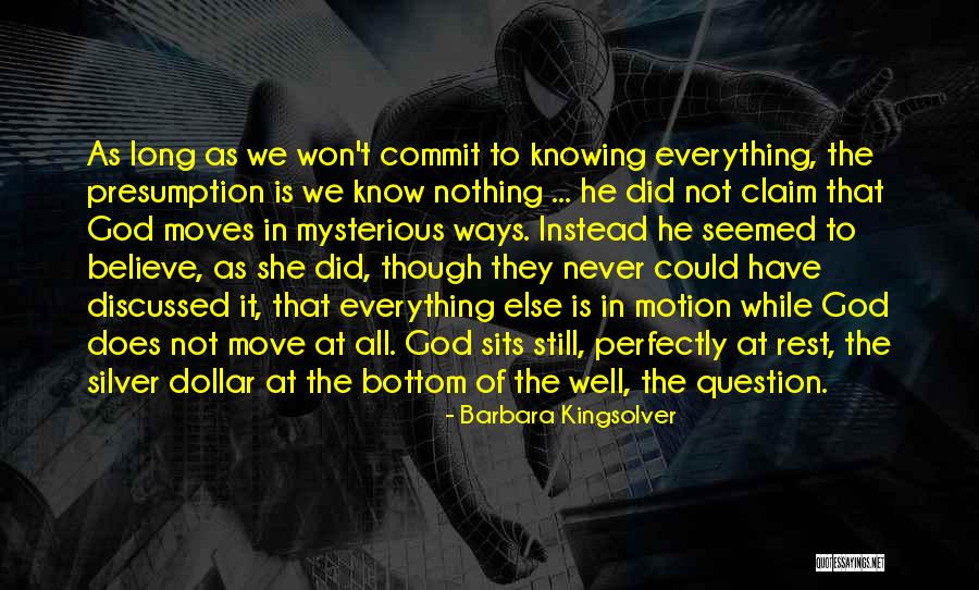 Knowing When To Let Go And Move On Quotes By Barbara Kingsolver Knowing When To Let Go And Move On Quotes By Barbara Kingsolver