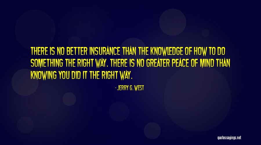 Knowing When To Let Go And Move On Quotes By Jerry G. West Knowing When To Let Go And Move On Quotes By Jerry G. West
