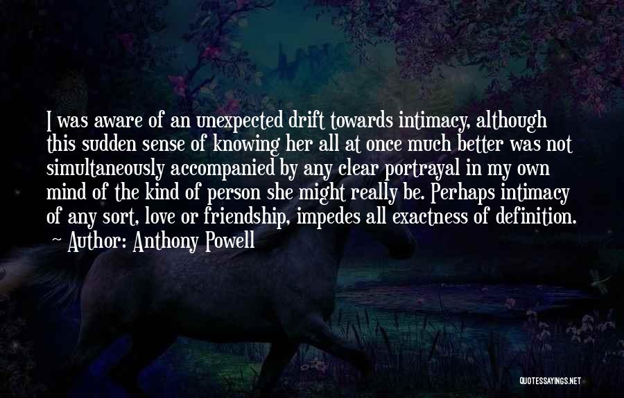 Knowing When To Let Go Of A Friendship Quotes By Anthony Powell