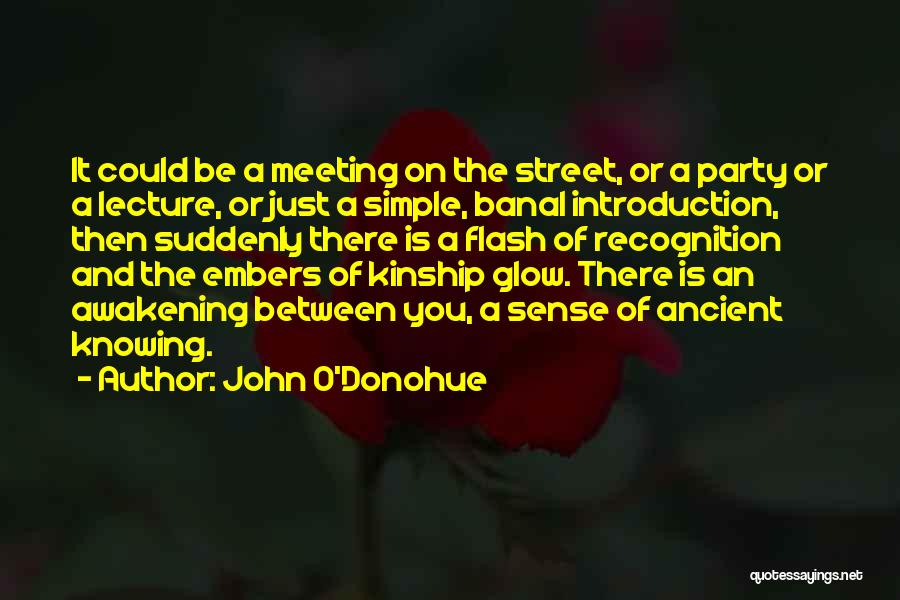Knowing When To Let Go Of A Friendship Quotes By John O'Donohue