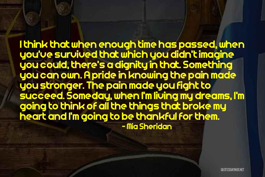 Knowing When You've Had Enough Quotes By Mia Sheridan