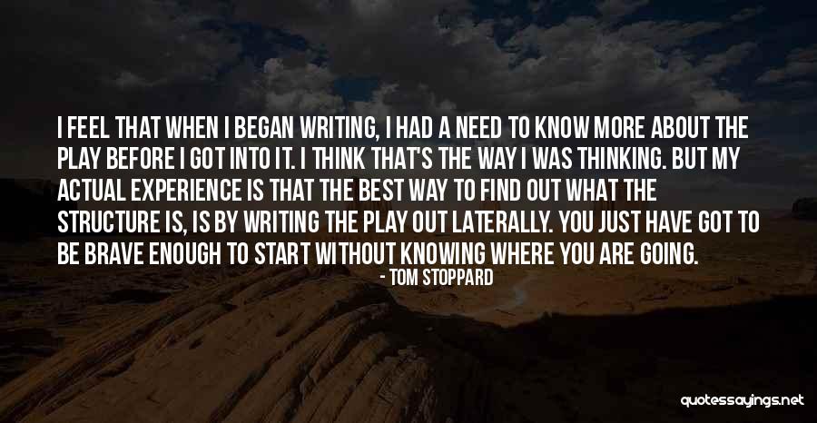 Knowing When You've Had Enough Quotes By Tom Stoppard