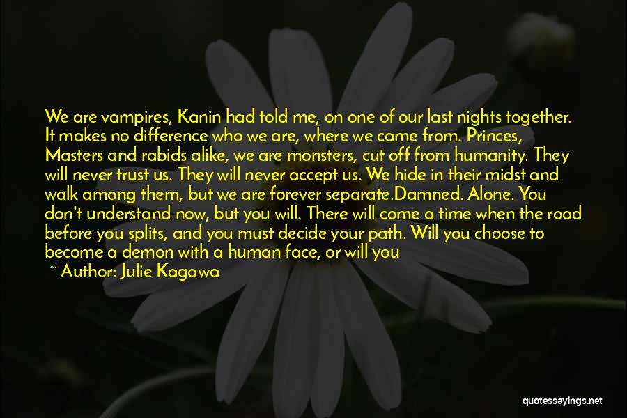 Knowing Where You Came From Quotes By Julie Kagawa