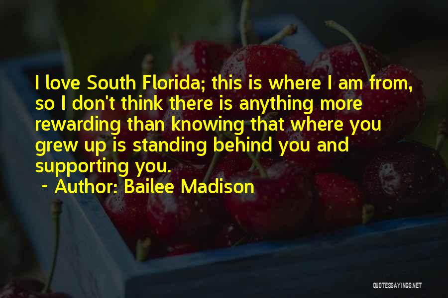 Knowing Where You're From Quotes By Bailee Madison