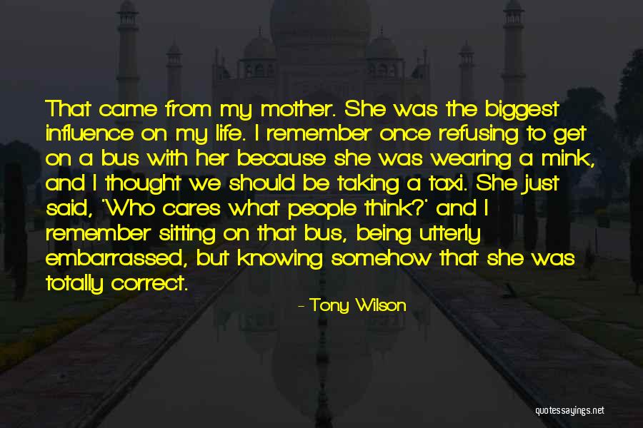 Knowing Who Cares Quotes By Tony Wilson Knowing Who Cares Quotes By Tony Wilson